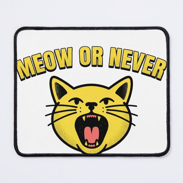 Item preview, Meow or Never – Playful Cat Pun Typography Design designed and sold by RokomariFabric.