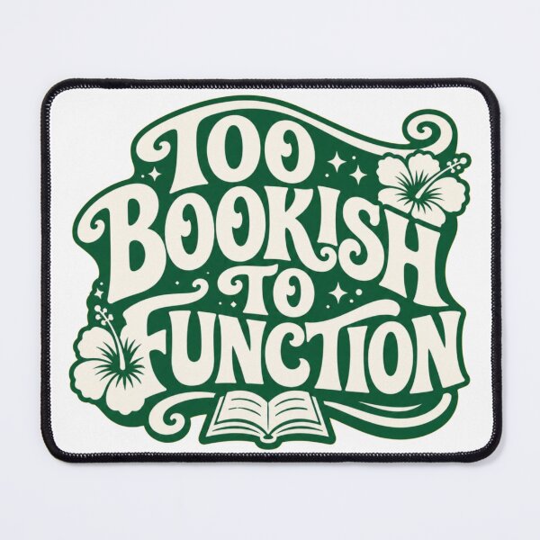 Item preview, Too Bookish To Function – Funny Book Lover Typography designed and sold by Noirvasca.