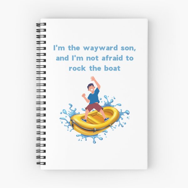 Item preview, I'M The Wayward Son And I'M Not Afraid To Rock The Boat designed and sold by Garstshop.