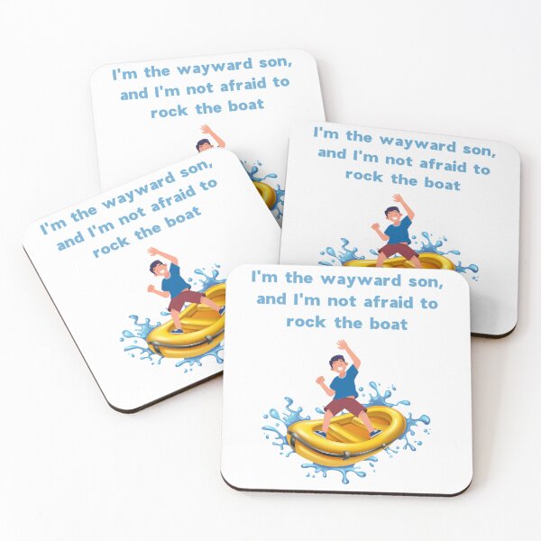Item preview, I'M The Wayward Son And I'M Not Afraid To Rock The Boat designed and sold by Garstshop.