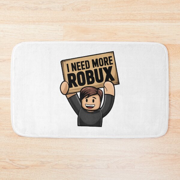 Item preview, I Need More Robux Funny Gaming Quote Design for Gamers designed and sold by tuffcookiet.