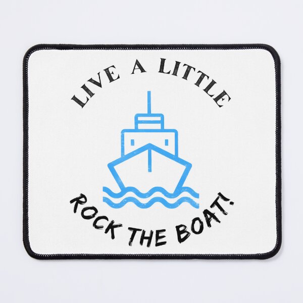 Item preview, Live A Little And Rock The Boat designed and sold by Garstshop.