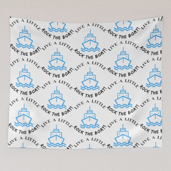 Item preview, Live A Little And Rock The Boat designed and sold by Garstshop.