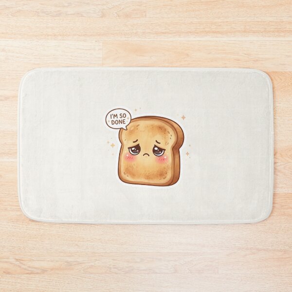 Item preview, I’m So Done Kawaii Toast designed and sold by Cerys-GS.