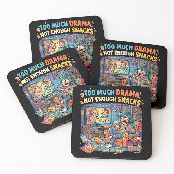 Item preview, TOO MUCH DRAMA, NOT ENOUGH SNACKS designed and sold by OtavioPeres.