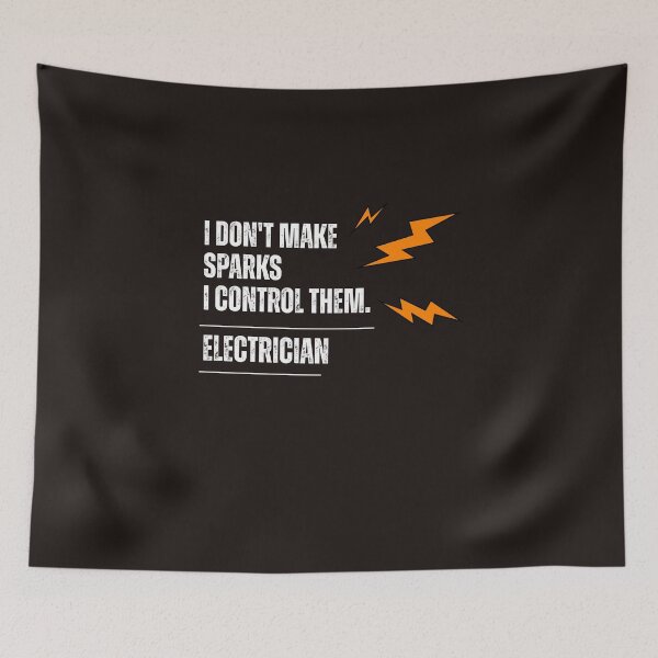 Item preview, Funny Electrician I Control Sparks designed and sold by prsagar01.