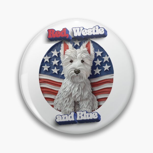 Item preview, For my fellow Patriotic Westie Lovers! designed and sold by WestieMDR.