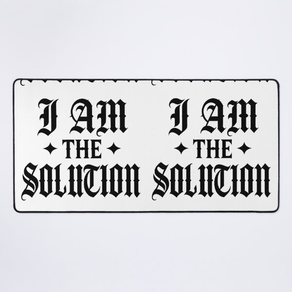 Item preview, i am the solution designed and sold by OCD_JESSICA.