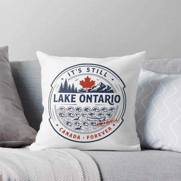 Item preview, It's Still Lake Ontario Lake Ontario Forever Canadian Pride designed and sold by Redgiant87x.