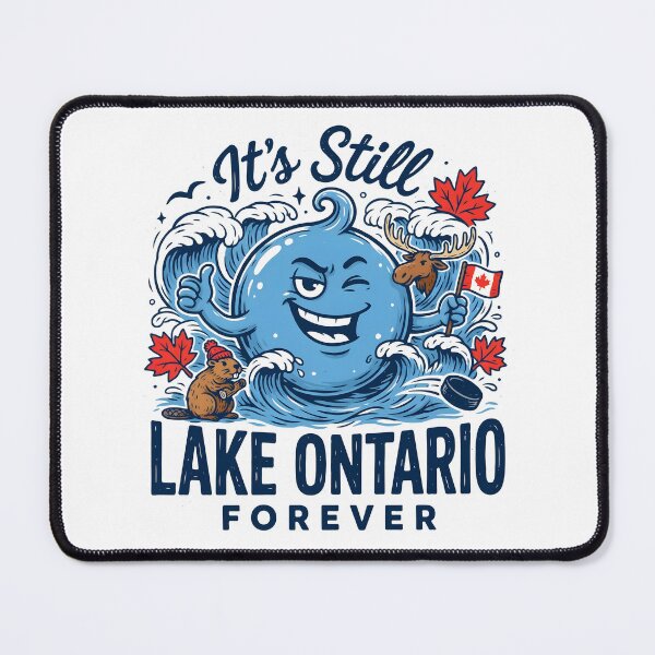 Item preview, It's Still Lake Ontario Canadian Pride Anti Lake America designed and sold by Redgiant87x.