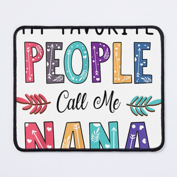 Item preview, My Favorite People Call Me Nana Floral Art Happy Mother Day  designed and sold by Copelneon.