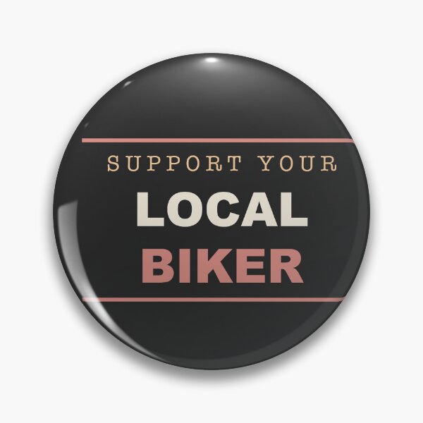 Item preview, Support Your Local Biker - Motorcycle designed and sold by RetroThreadWorks.