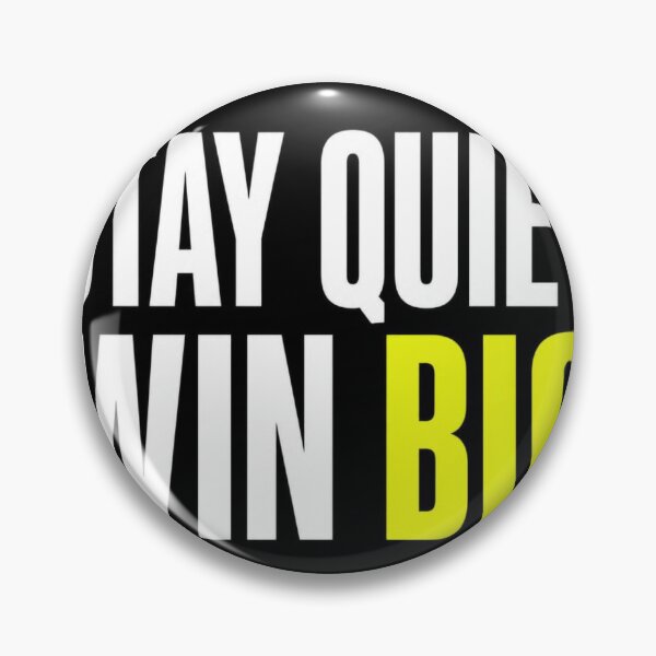 Item preview, Stay Quiet Win Big Motivational Quote Typography designed and sold by Lespribos .