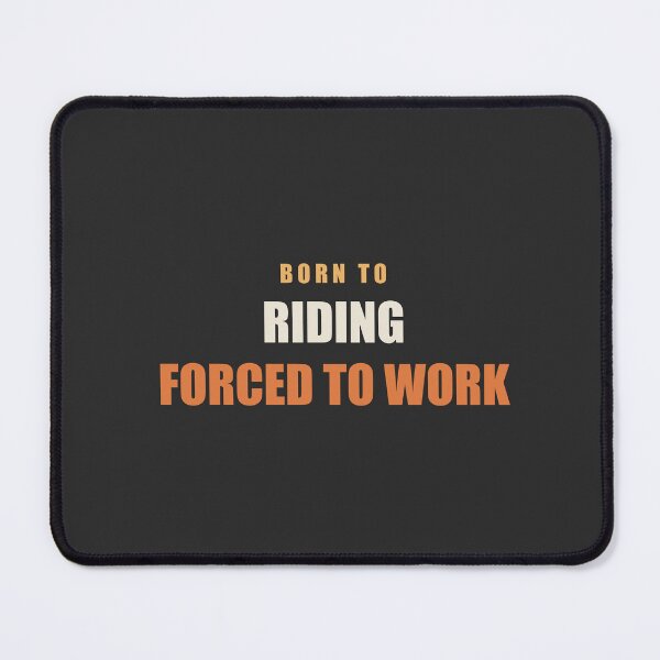Item preview, Born To Riding Forced To Work - Motorcycle designed and sold by RetroThreadWorks.