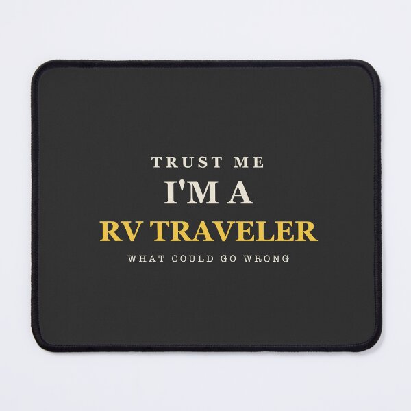 Item preview, Trust Me I'm A RV Traveler - RVing designed and sold by RetroThreadWorks.