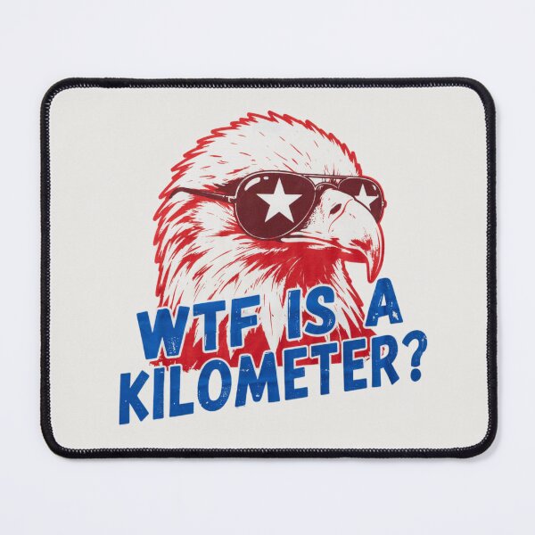 Item preview, EAGLE - WTF IS A KILOMETER? designed and sold by 123ks.