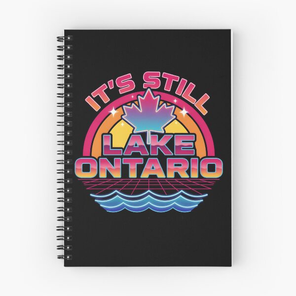 Item preview, It's Still Lake Ontario Anti Lake America Canadian Humor designed and sold by Redgiant87x.
