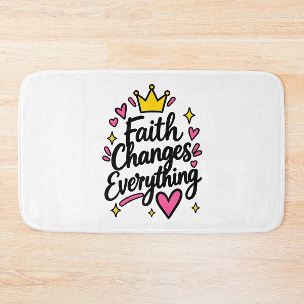 Item preview, faith changes everything  designed and sold by OCD_JESSICA.