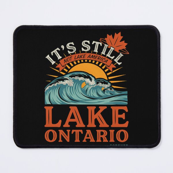 Item preview, It's Still Lake Ontario Canadian Pride Lake Lover designed and sold by Redgiant87x.
