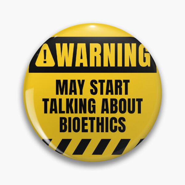 Item preview, May Start Talking About Bioethics designed and sold by MaryAller.