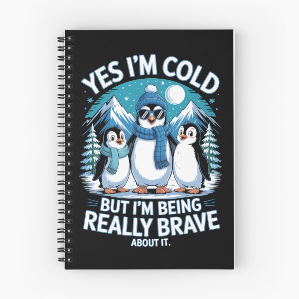 Item preview, Yes I’m Cold — But I’m Being Really Brave About It   designed and sold by jkrphoto.