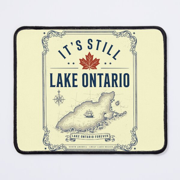 Item preview, It's Still Lake Ontario Forever Canadian Great Lakes Pride designed and sold by Redgiant87x.
