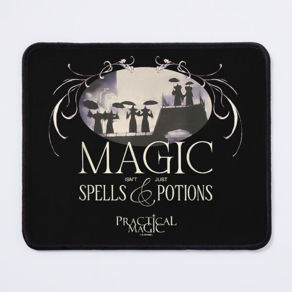Item preview, Practical Magic Magic Isn't Just Spells & Potions Witches designed and sold by Thedondom.