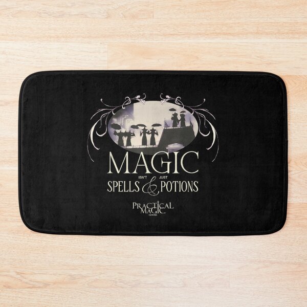 Item preview, Practical Magic Magic Isn't Just Spells & Potions Witches designed and sold by Thedondom.