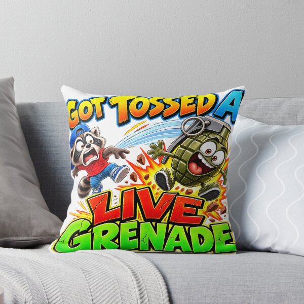 Item preview, GOT TOSSED A LIVE GRENADE designed and sold by Smoothseer.