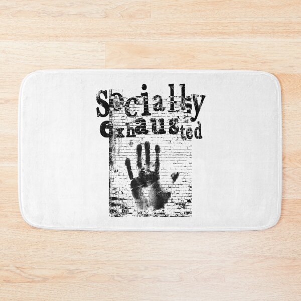 Item preview, Socially Exhausted Black Grunge Typography designed and sold by AreKreative.