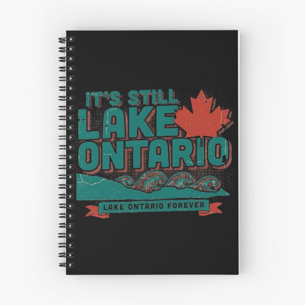 Item preview, It's Still Lake Ontario Funny Canadian Pride Statement designed and sold by Redgiant87x.