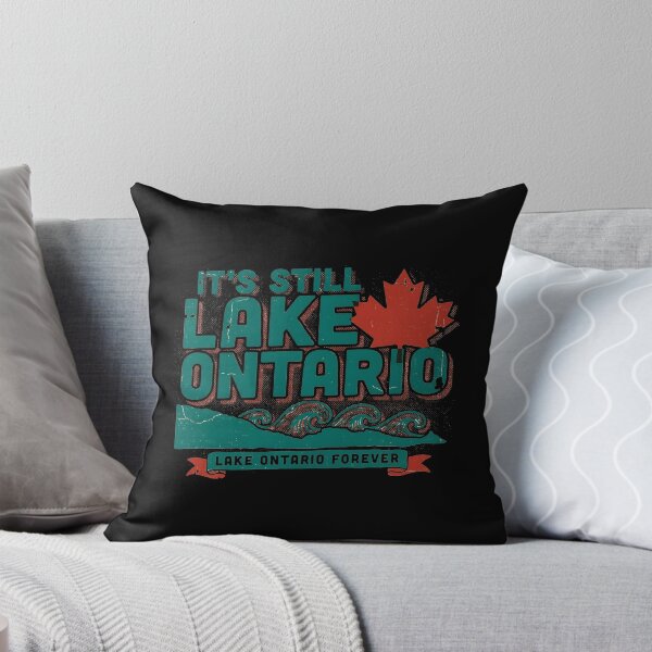 Item preview, It's Still Lake Ontario Funny Canadian Pride Statement designed and sold by Redgiant87x.