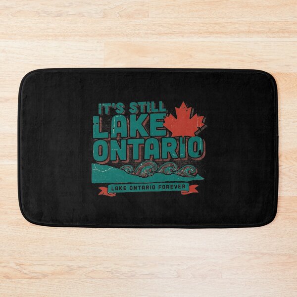 Item preview, It's Still Lake Ontario Funny Canadian Pride Statement designed and sold by Redgiant87x.
