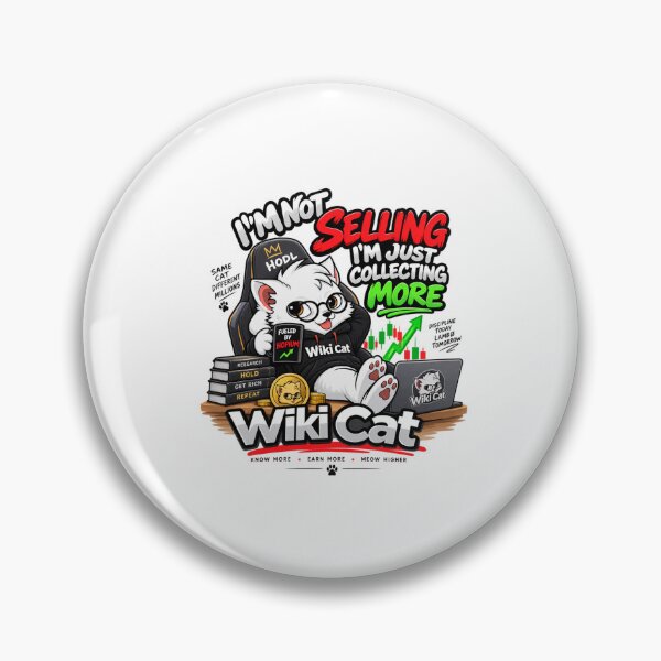 Item preview, Wiki Cat Crypto Meme  – I’m Not Selling, I’m Just Collecting More designed and sold by Obinne.