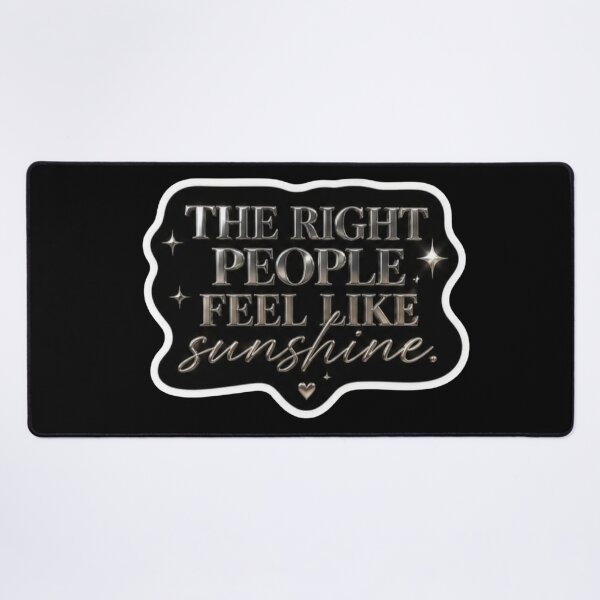 Item preview, The Right People Feel Like Sunshine Metallic Chrome Quote Sticker designed and sold by Scro-Ciob-Shop.