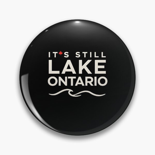 Item preview, It's Still Lake Ontario Canadian Pride Great Lakes designed and sold by Redgiant87x.