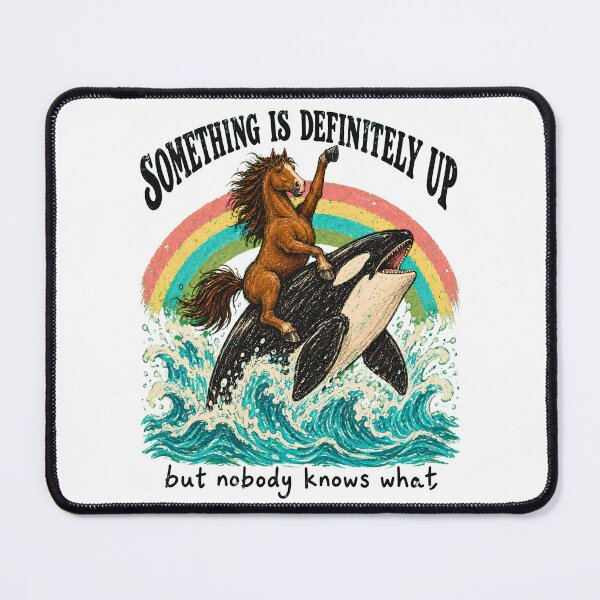 Item preview, Something Is Definitely Up - Horse Riding Orca Retro Meme designed and sold by BumbleBloom7.