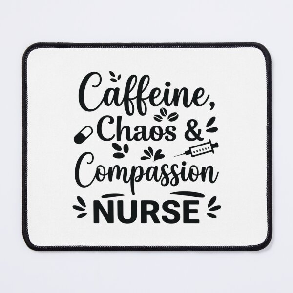 Item preview, Caffeine, Chaos & Compassion, Nurse life designed and sold by CloudyPress.