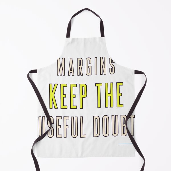 Item preview, Margins Keep The Useful Doubt designed and sold by aihrgdesign.