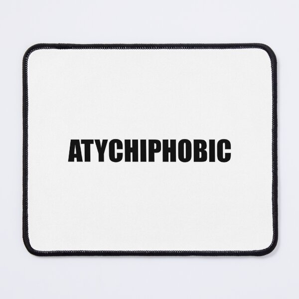 Item preview, Atychiphobia - Atychiphobic - Fear Or Failure  designed and sold by VaedaCaper.