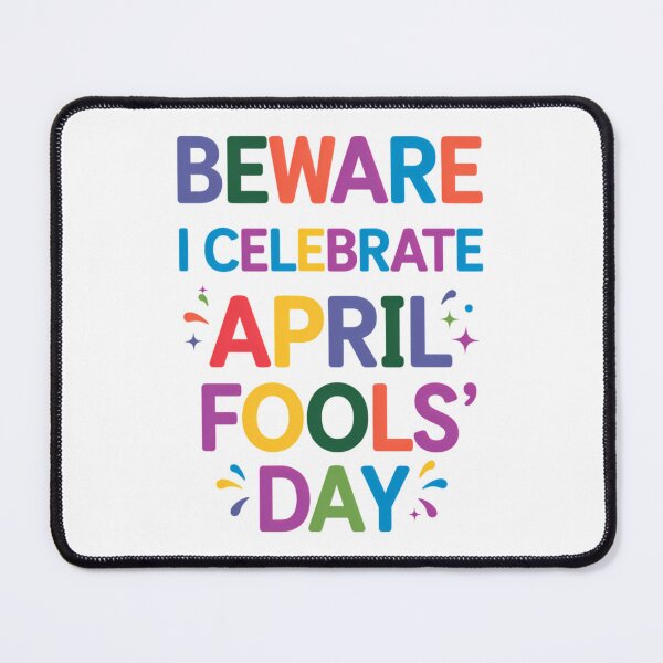 Item preview, Beware I Celebrate April Fools Day Funny April Fools Day designed and sold by HicksByHenry.