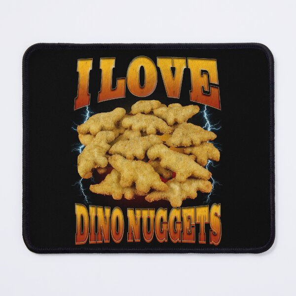Item preview, I Love Dino Nuggets Funny Bootleg Meme designed and sold by bmcreationsCo.