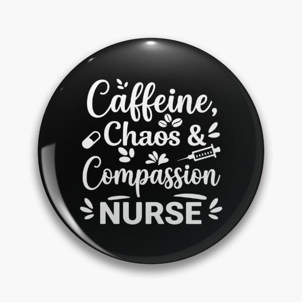 Item preview, Caffeine, Chaos & Compassion, Nurse life designed and sold by CloudyPress.