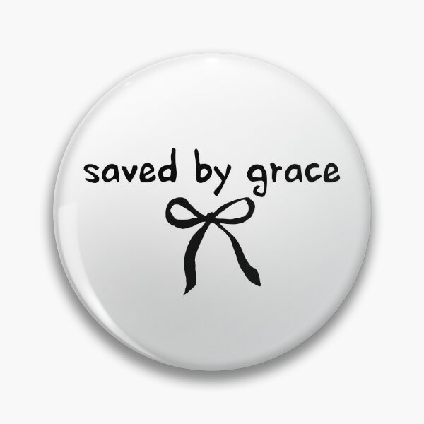 Item preview, saved by grace designed and sold by a peace of heaven.