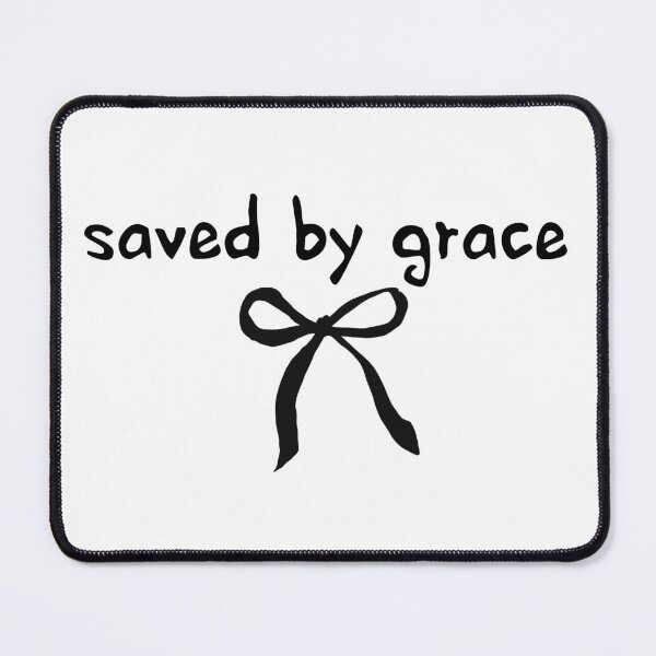 Item preview, saved by grace designed and sold by a peace of heaven.