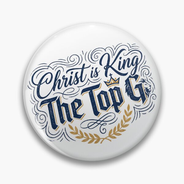 Item preview, Christ is King | The Top G 2 designed and sold by blessitshop.