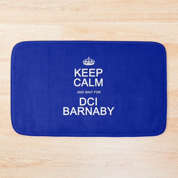 Item preview, Keep Calm and wait for DCI Barnaby designed and sold by Normbot2000.