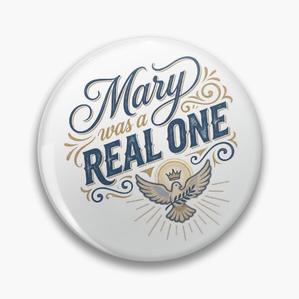 Item preview, Mary was a Real One designed and sold by blessitshop.