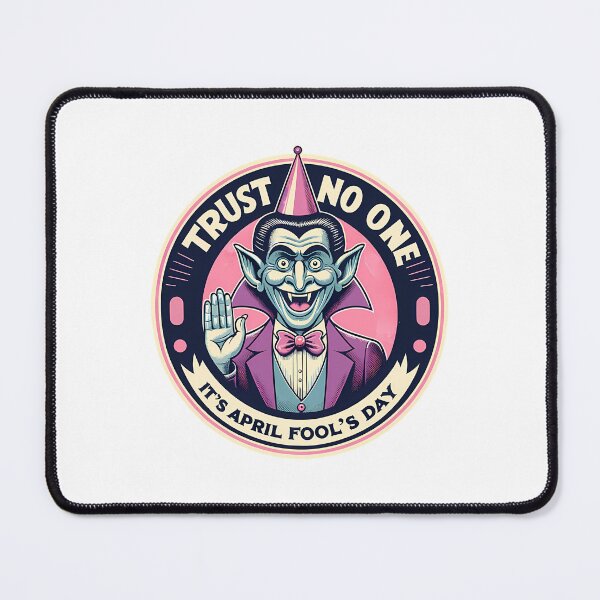 Item preview, Trust No One It'S April Fool'S Day-April 1 designed and sold by HicksByHenry.