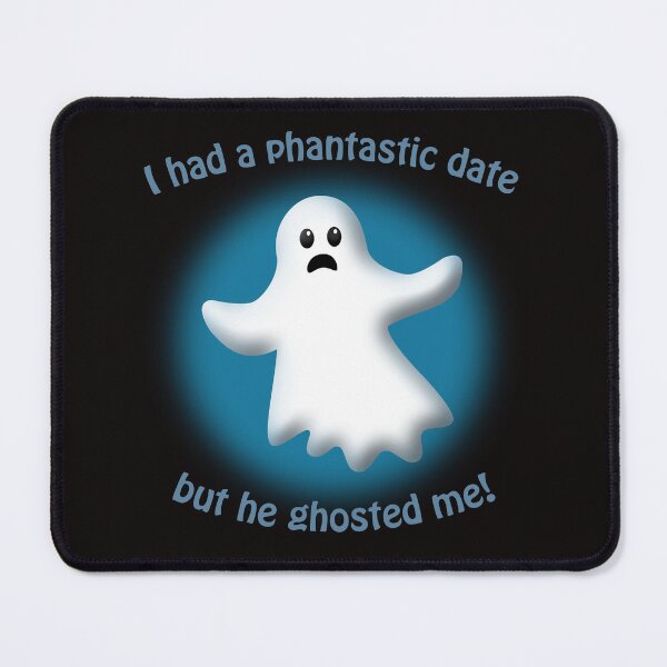 Item preview, funny he ghosted me ghost Halloween message designed and sold by ChimaGraphics.